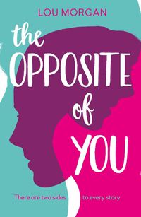 Cover image for The Opposite of You