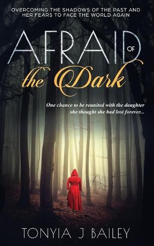 Cover image for ADDEDE AFRAID OF THE DARK: OVERCOMING THE SHADOWS OF THE PAST AND HER FEARS TO FACE THE WORLD AGAIN