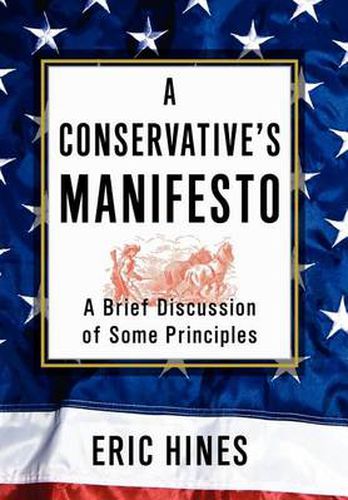 Cover image for A Conservative's Manifesto: A Brief Discussion of some Principles