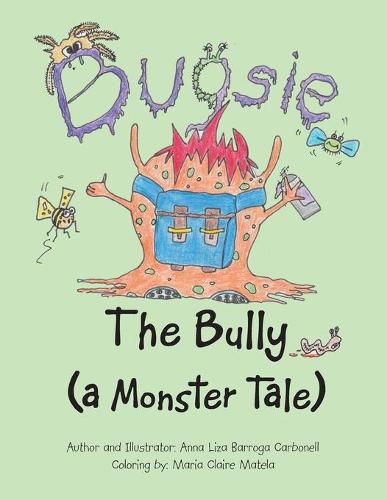 Cover image for Bugsie the Bully: A Monster Tale