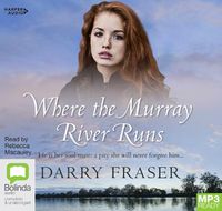 Cover image for Where The Murray River Runs