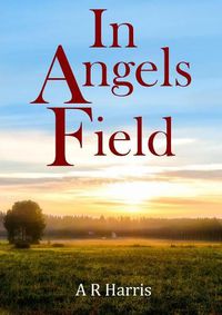 Cover image for In Angels Field