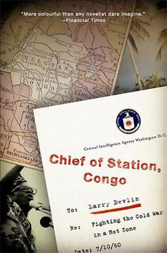 Cover image for Chief of Station, Congo: Fighting the Cold War in a Hot Zone