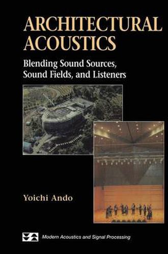 Cover image for Architectural Acoustics: Blending Sound Sources, Sound Fields, and Listeners