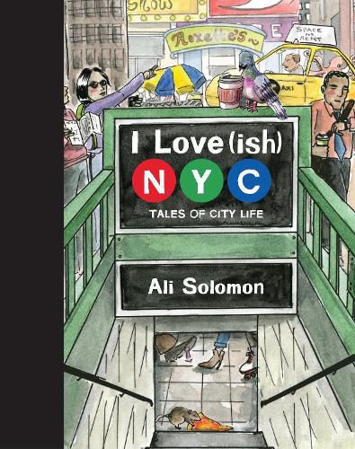 Cover image for I Love(ish) New York: Tales of City Life