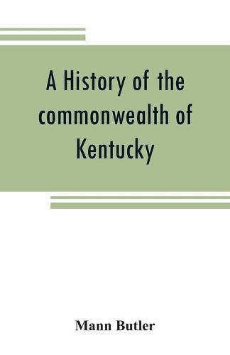 Cover image for A history of the commonwealth of Kentucky