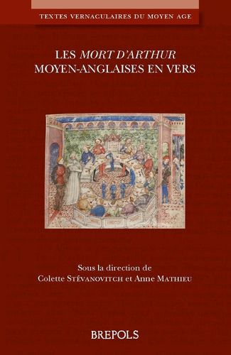 Cover image for Les Deux 'Mort d'Arthur' Moyen-Anglaises En Vers