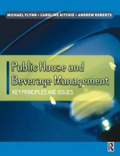 Cover image for Public House and Beverage Management: Key principles and issues