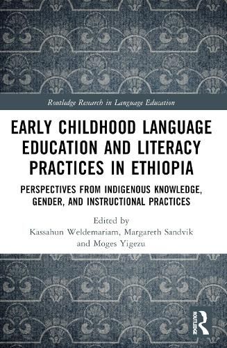 Cover image for Early Childhood Language Education and Literacy Practices in Ethiopia