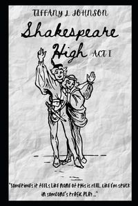 Cover image for Shakespeare High: ACT I