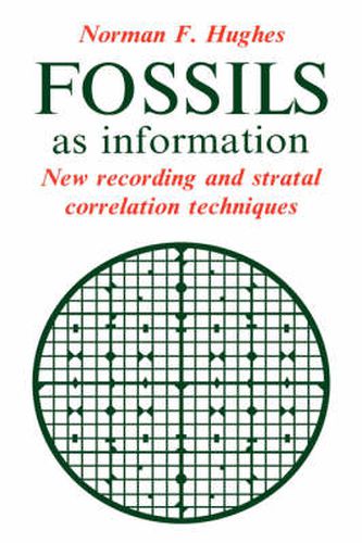 Cover image for Fossils as Information: New Recording and Stratal Correlation Techniques