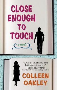 Cover image for Close Enough to Touch