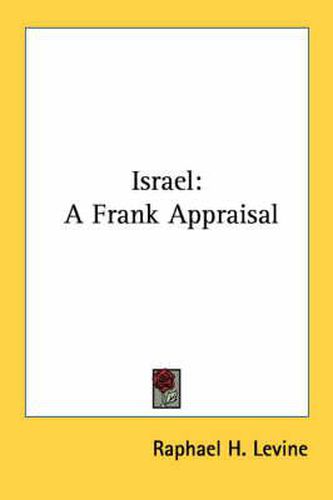 Cover image for Israel: A Frank Appraisal