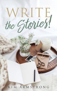 Cover image for Write the Stories!