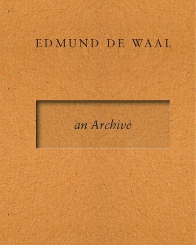 Cover image for Edmund de Waal - an Archive