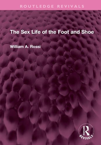 Cover image for The Sex Life of the Foot and Shoe