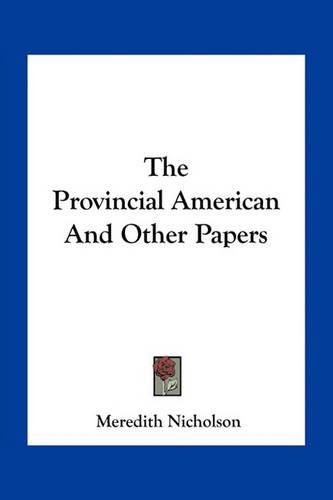 Cover image for The Provincial American And Other Papers