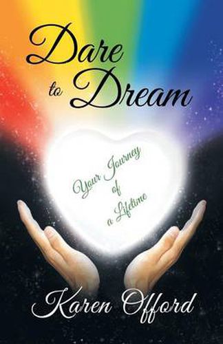 Cover image for Dare to Dream: Your Journey of a Lifetime