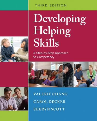 Bundle: Developing Helping Skills: A Step-By-Step Approach to Competency, 3rd + Mindtap Social Work, 1 Term (6 Months) Printed Access Card