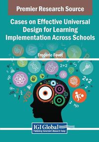 Cover image for Cases on Effective Universal Design for Learning Implementation Across Schools