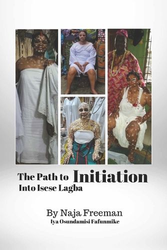 Cover image for The Path to Initiation Into Isese Lagba