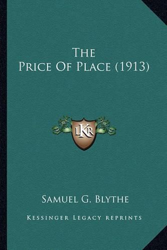 The Price of Place (1913) the Price of Place (1913)