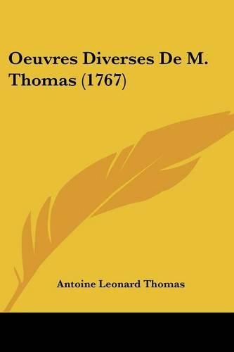 Oeuvres Diverses de M. Thomas (1767)