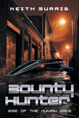 Cover image for Bounty Hunter: Rise of the Human Race
