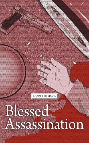 Cover image for Blessed Assassination