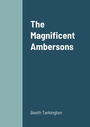 Cover image for The Magnificent Ambersons