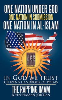 Cover image for One Nation Under God One Nation in Submission One Nation in Al-Islam