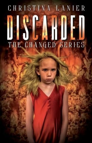 Cover image for Discarded: The Changed Series