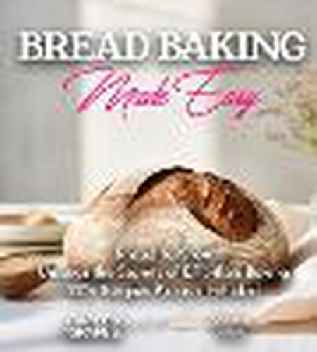 Cover image for Breads Baking Made Easy