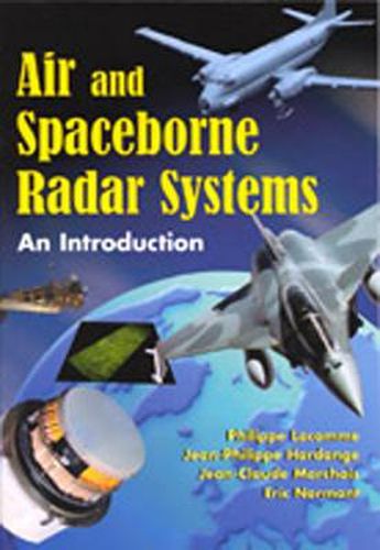 Cover image for Air and Spaceborne Radar Systems: An Introduction