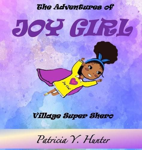 Cover image for The Adventures of Joy Girl: Village Super Shero