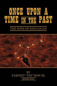 Cover image for Once Upon a Time in the Past