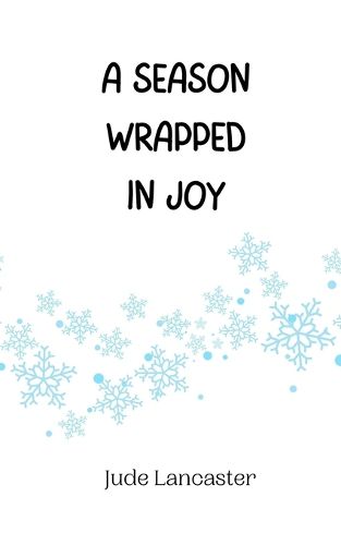 A Season Wrapped in Joy