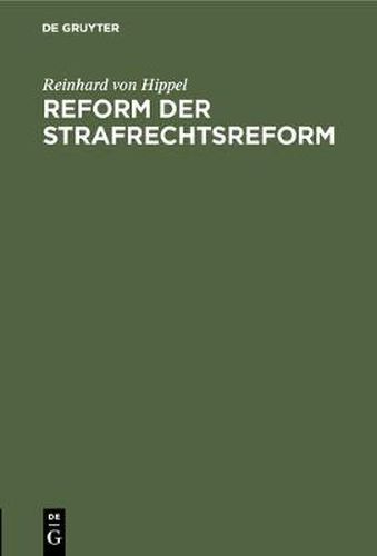 Cover image for Reform der Strafrechtsreform