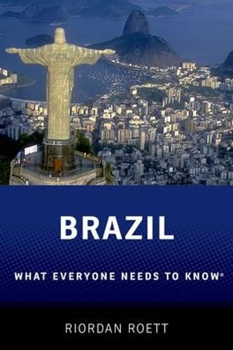 Brazil: What Everyone Needs to Know (R)