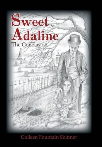 Cover image for Sweet Adaline: The Conclusion