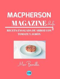 Cover image for Macpherson Magazine Chef's - Receta Ensalada de arroz con tomate y jamon