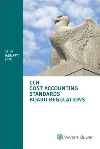 Cover image for Cost Accounting Standards Board Regulations as of 01/2016