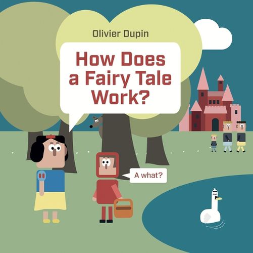 Cover image for How Does a Fairy Tale Work?