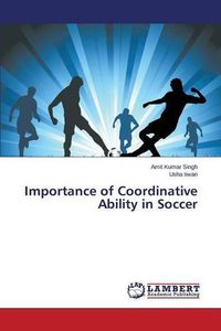 Cover image for Importance of Coordinative Ability in Soccer