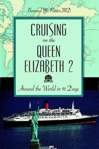 Cover image for Cruising on the Queen Elizabeth 2: Around the World in 91 Days