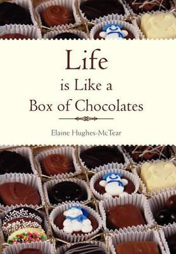 Cover image for Life Is Like a Box of Chocolates