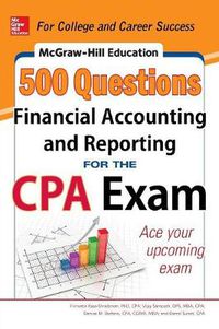 Cover image for McGraw-Hill Education 500 Financial Accounting and Reporting Questions for the CPA Exam