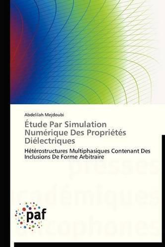 Cover image for Etude Par Simulation Numerique Des Proprietes Dielectriques