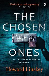 Cover image for The Chosen Ones: The gripping crime thriller you won't want to miss