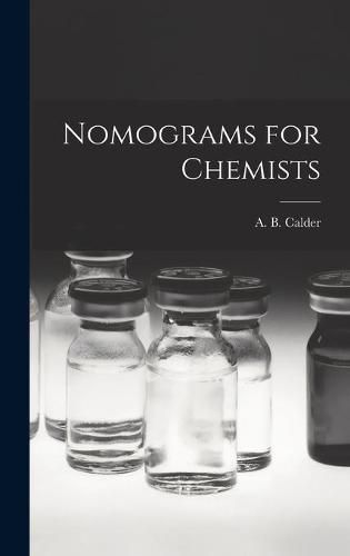 Cover image for Nomograms for Chemists